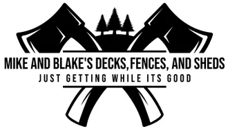 Mike and Blake's Decks, fences, and sheds logo